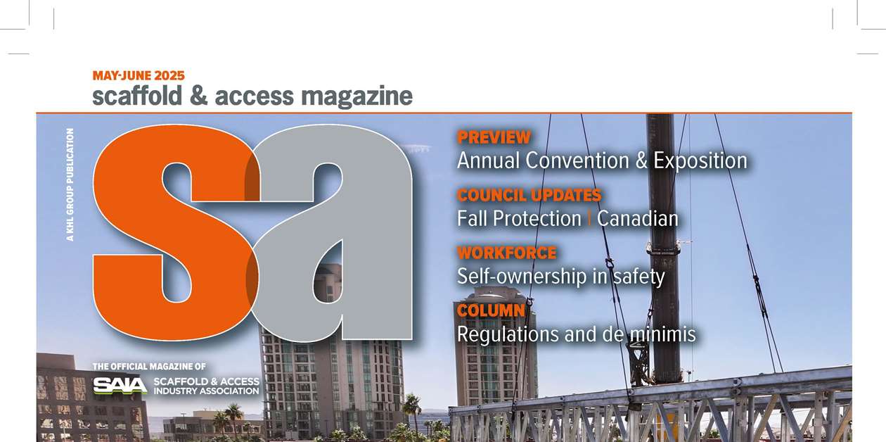 Magazine Scaffold Scaffold & Access Magazine May-June 2025 - Access Briefing